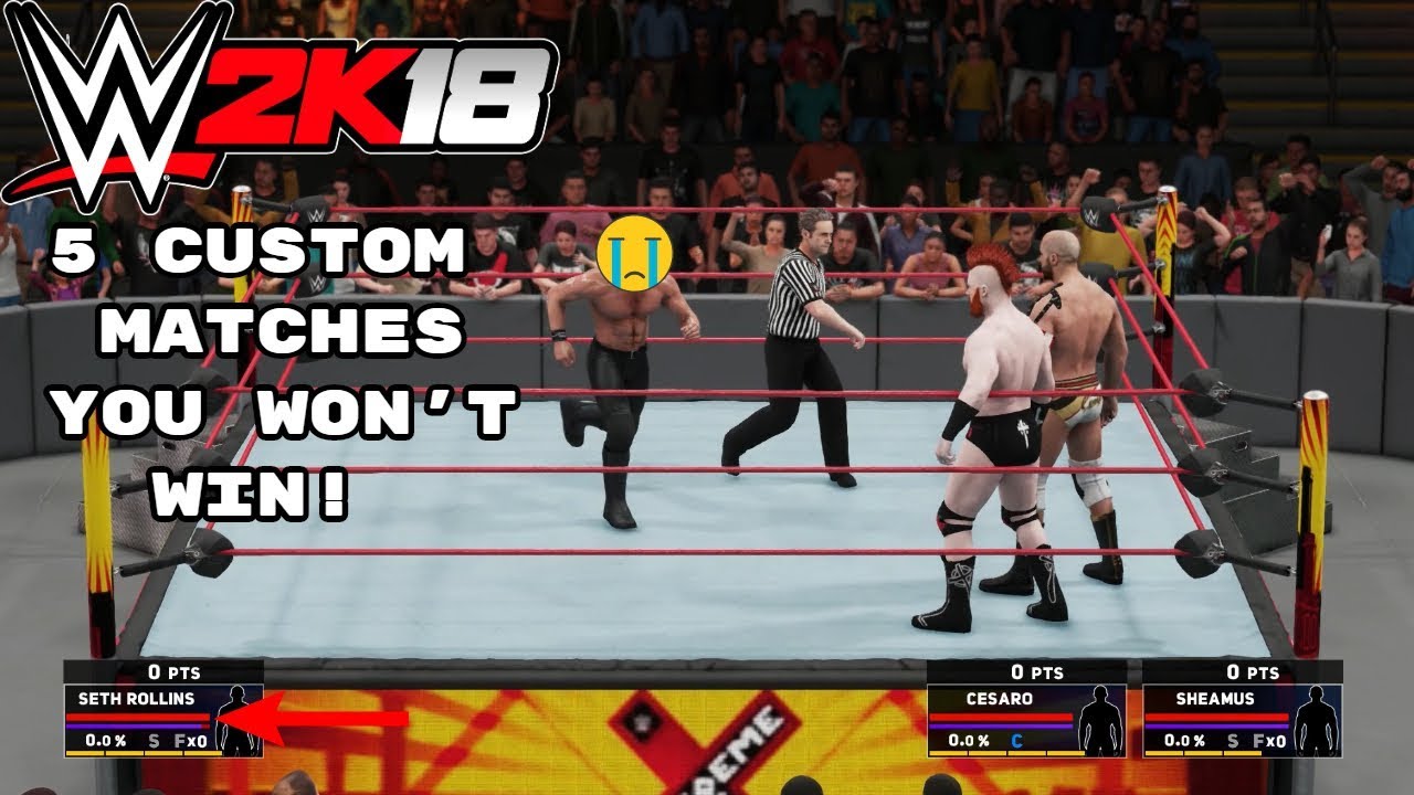 WWE 2K18: 5 Insanely Difficult Custom Matches You Won't Win