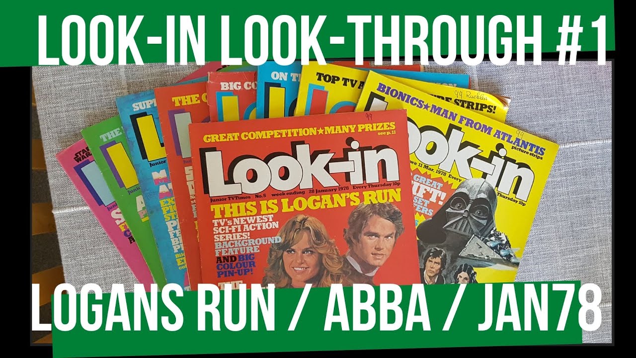 Look-In Magazine #1 28th January 1978: Logans Run, Bionic Woman, Star Wars Han Solo Pin Up, Abba