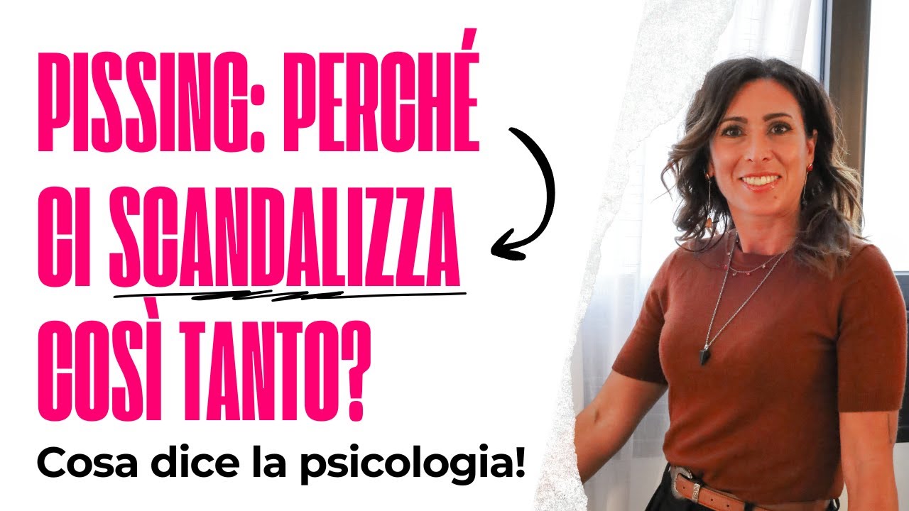 Pissing: perch&eacute; ci SCANDALIZZA cos&igrave; tanto? Cosa dice la psicologia!