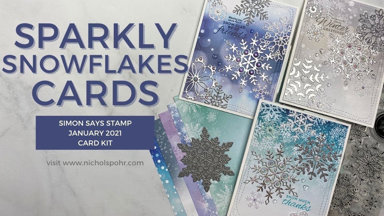 Sparkly Snowflakes Cards (Simon Says Stamp)