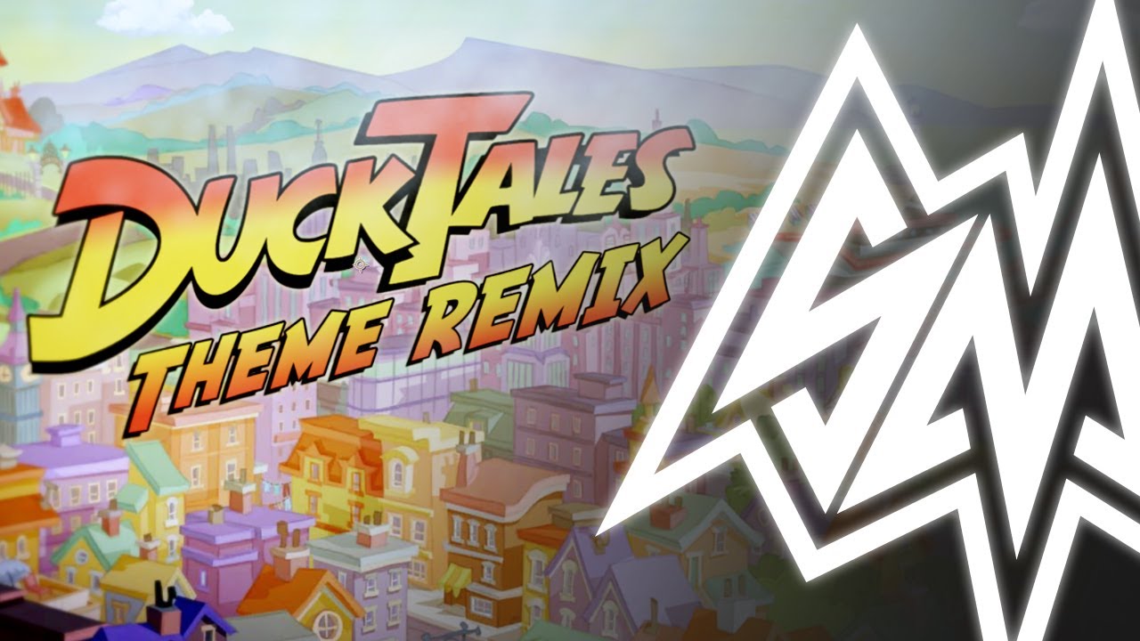 SayMaxWell - Ducktales 2017 Theme [Remix] ft. TriforceFilms