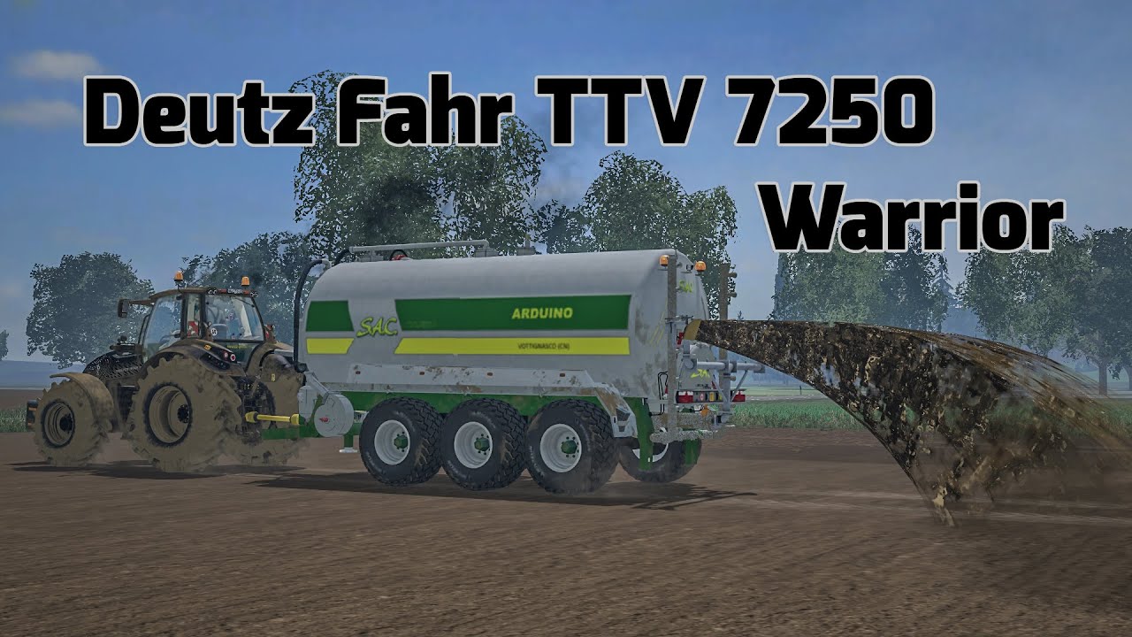 Farming Simulator 15 - Liquid Manure Spreading | Deutz-Fahr 7250 Warrior, SAC Arduino