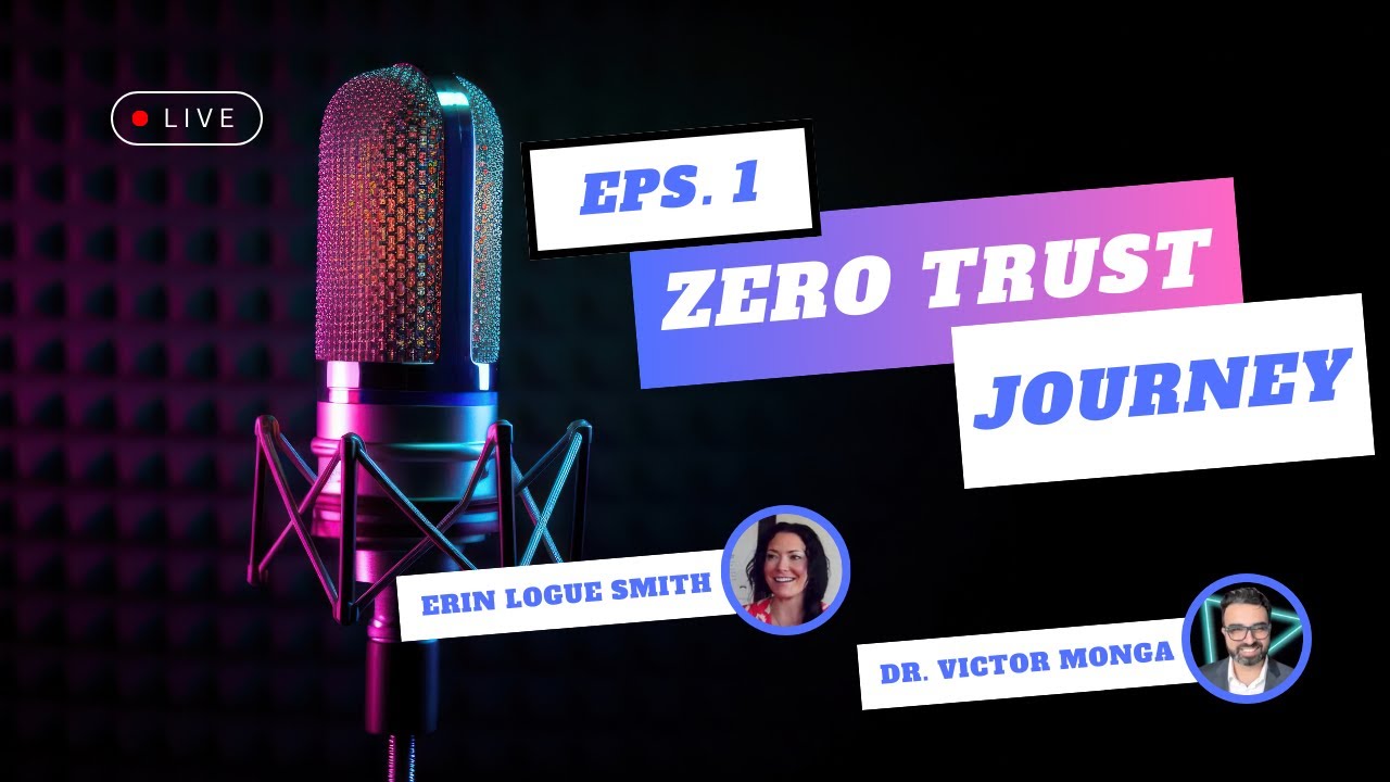 Zero Trust Journey episode #1
