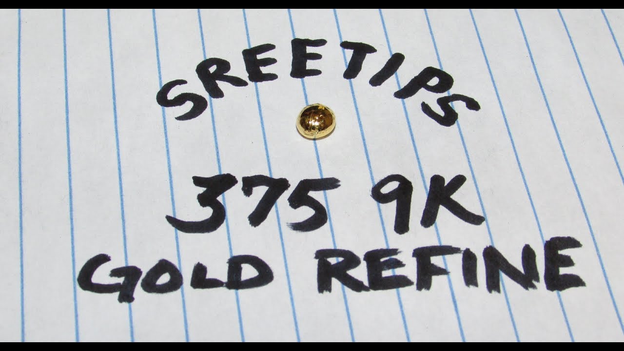 Gold Refining 9k Low Karat Gold NO INQUARTATION