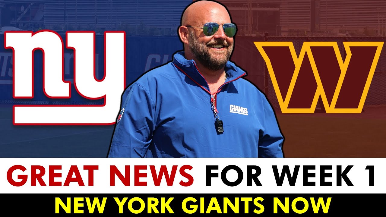 NY Giants Just Got GREAT NEWS For NFL Week 1 vs. Washington Commanders