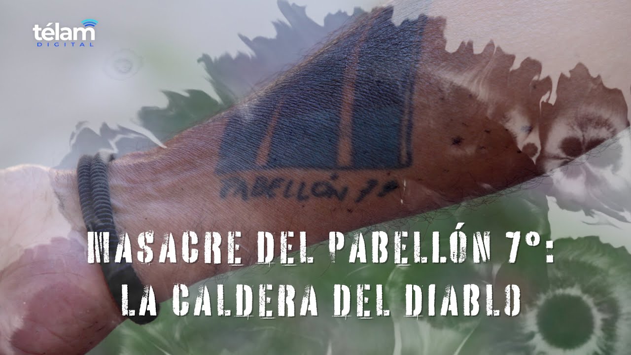 MASACRE DEL PABELLÓN 7º: LA CALDERA DEL DIABLO