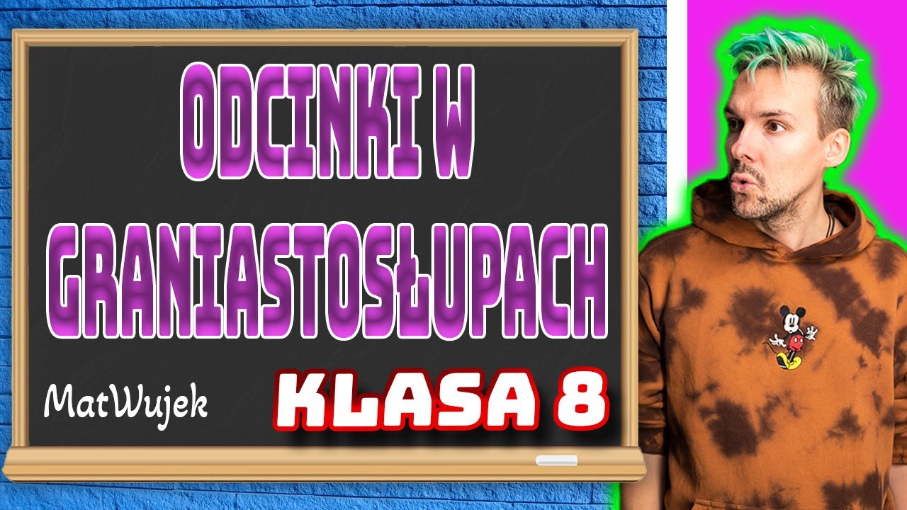 ODCINKI W GRANIASTOSŁUPACH - matwujek E8