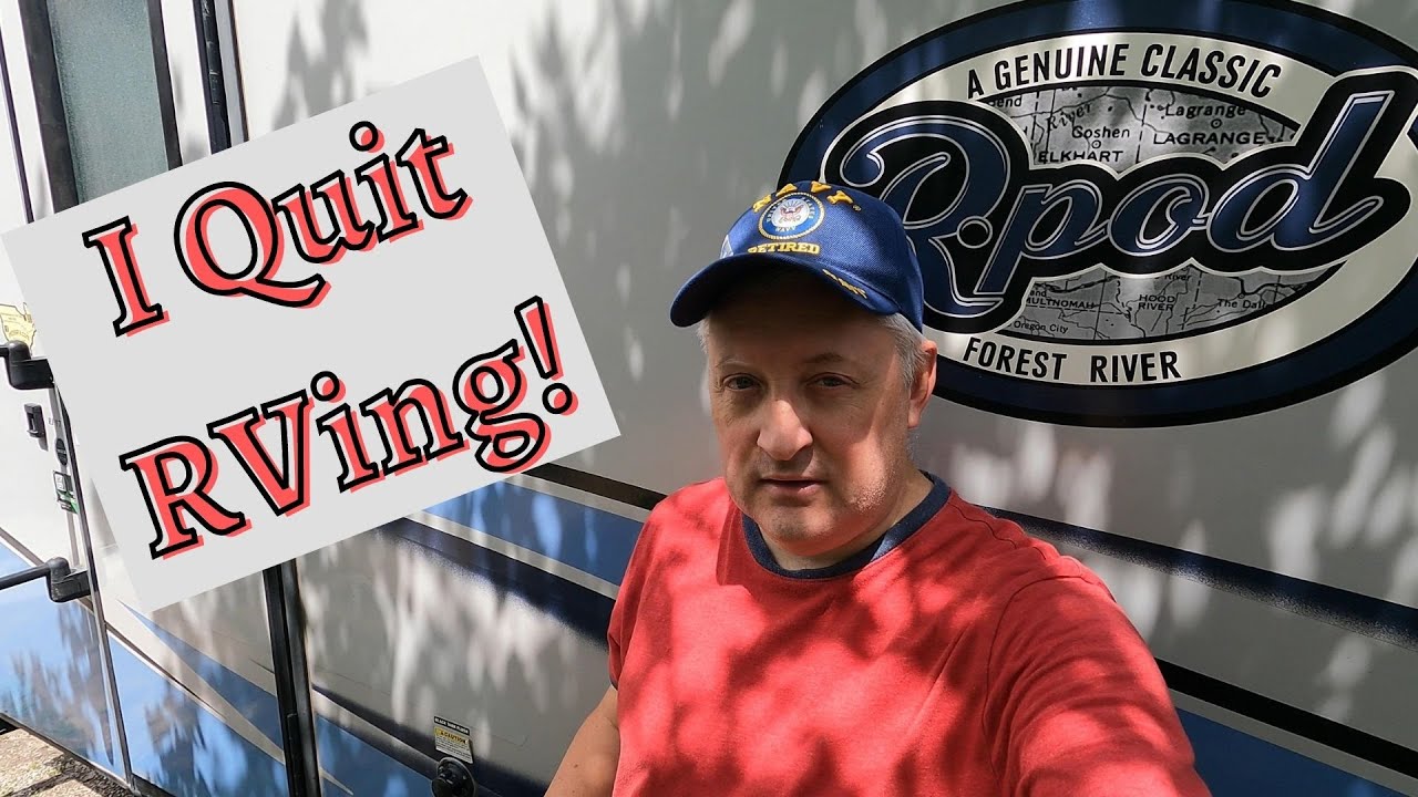 I Quit RVing