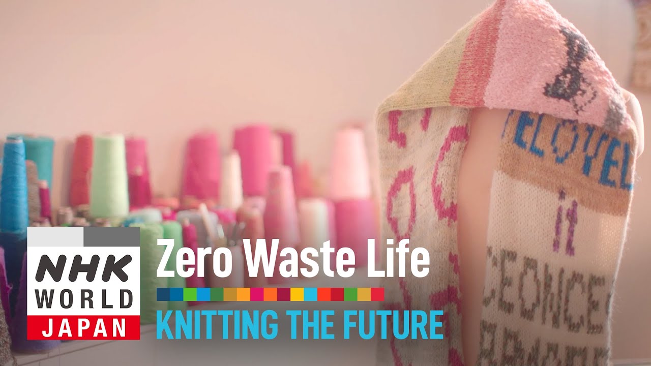 Knitting the Future - Zero Waste Life