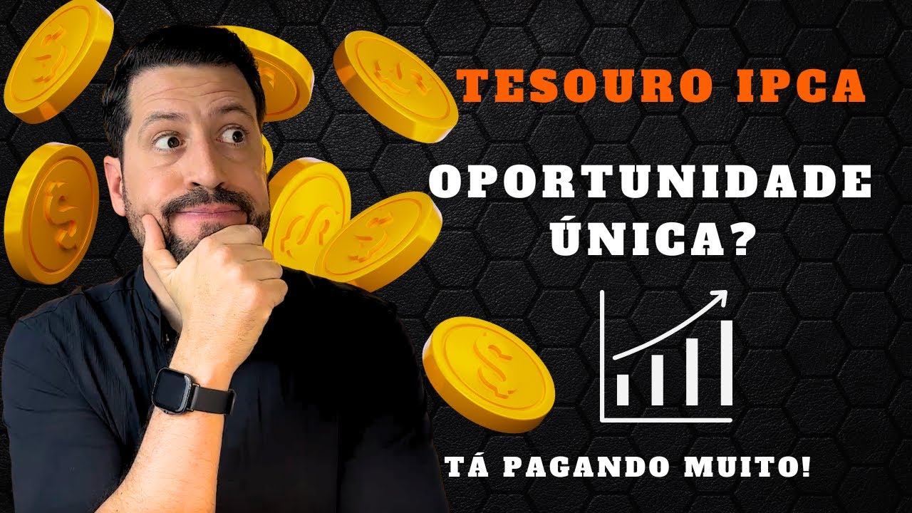 Tesouro IPCA+ pagando MUITO DINHEIRO! A melhor oportunidade da década?