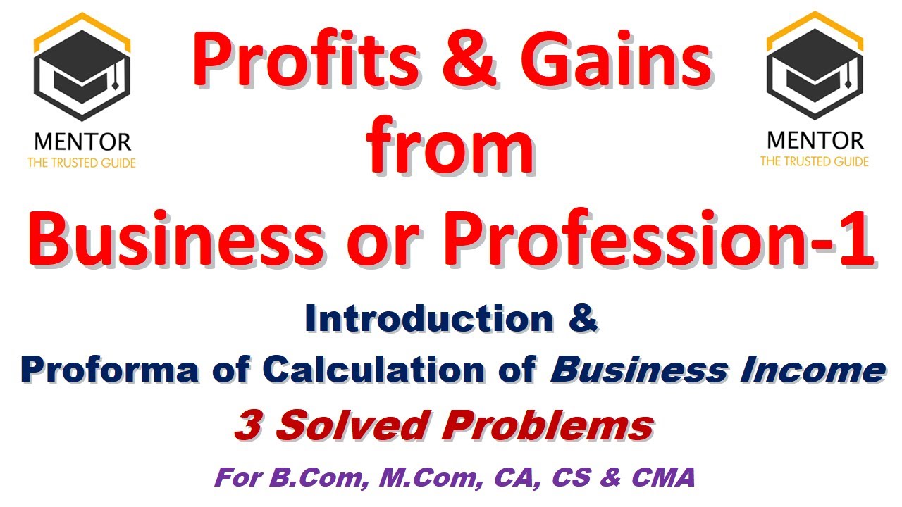 Profit and Gains from Business or Profession 1 || PGBP || Income Tax || #pgbp