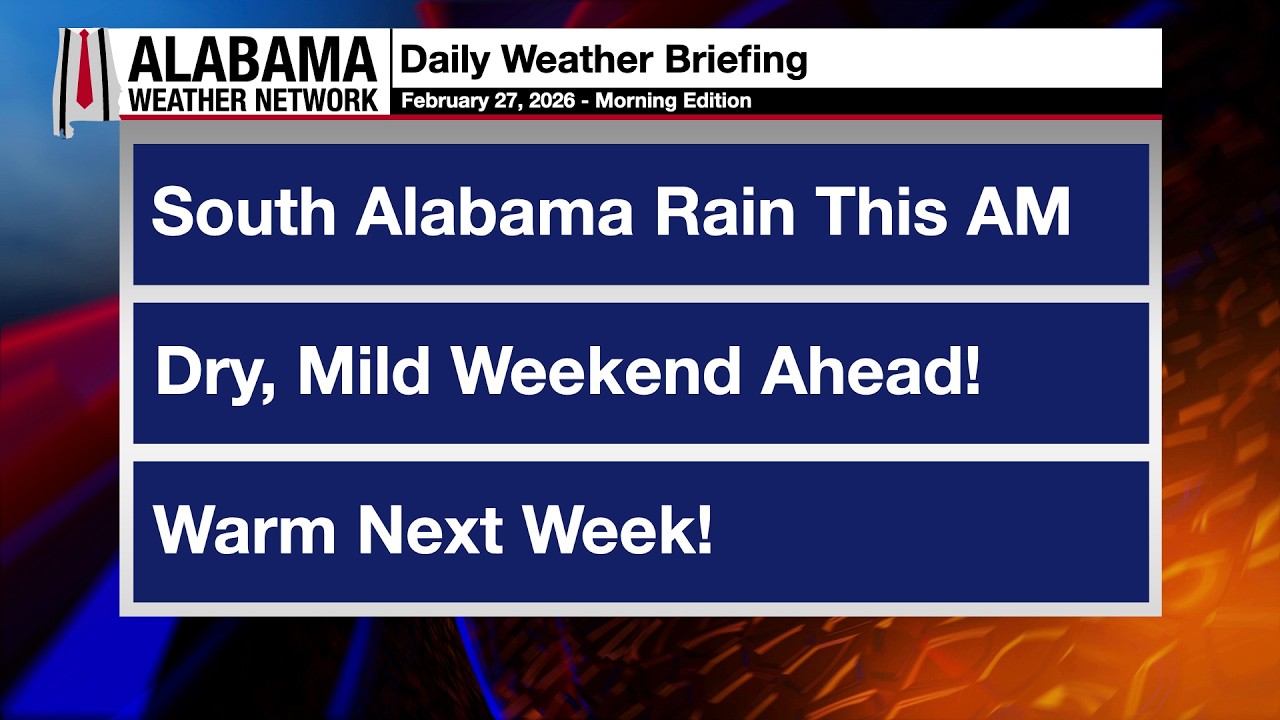 James Spann's Morning Briefing - Friday 2.27.26