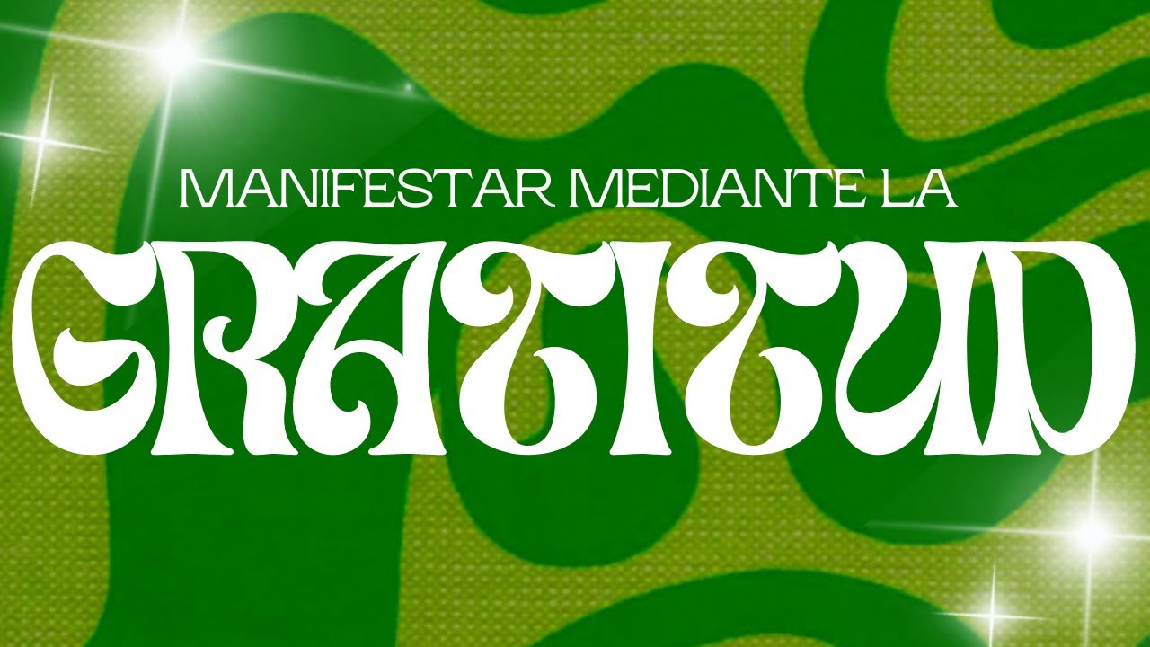 🧘🏻‍♀️MEDITACIÓN GUIADA PARA MANIFESTAR MEDIANTE LA GRATITUD 🌈🦋🫀