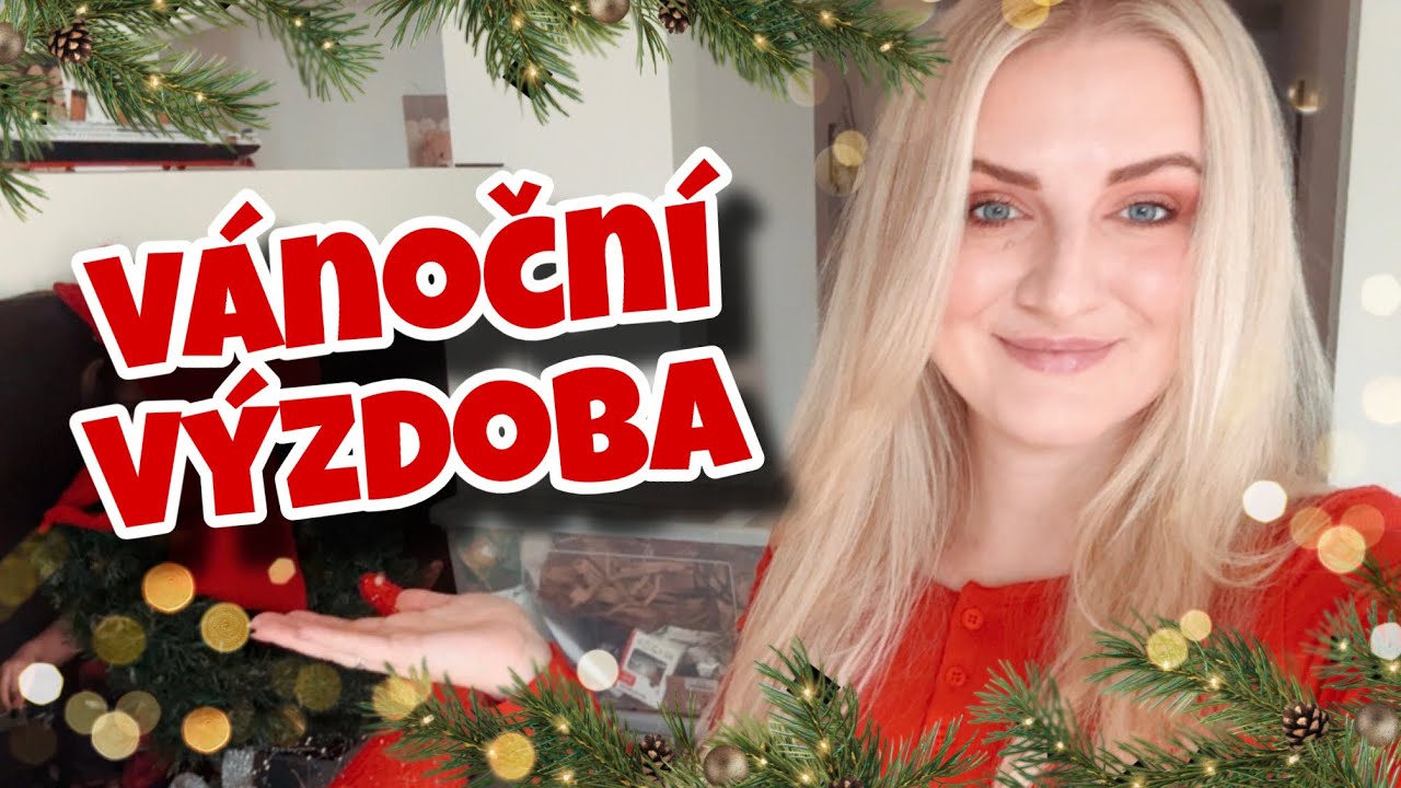🎁VLOGMAS #4 | 🎄Vánoční výzdoba a dekorace ⭐️