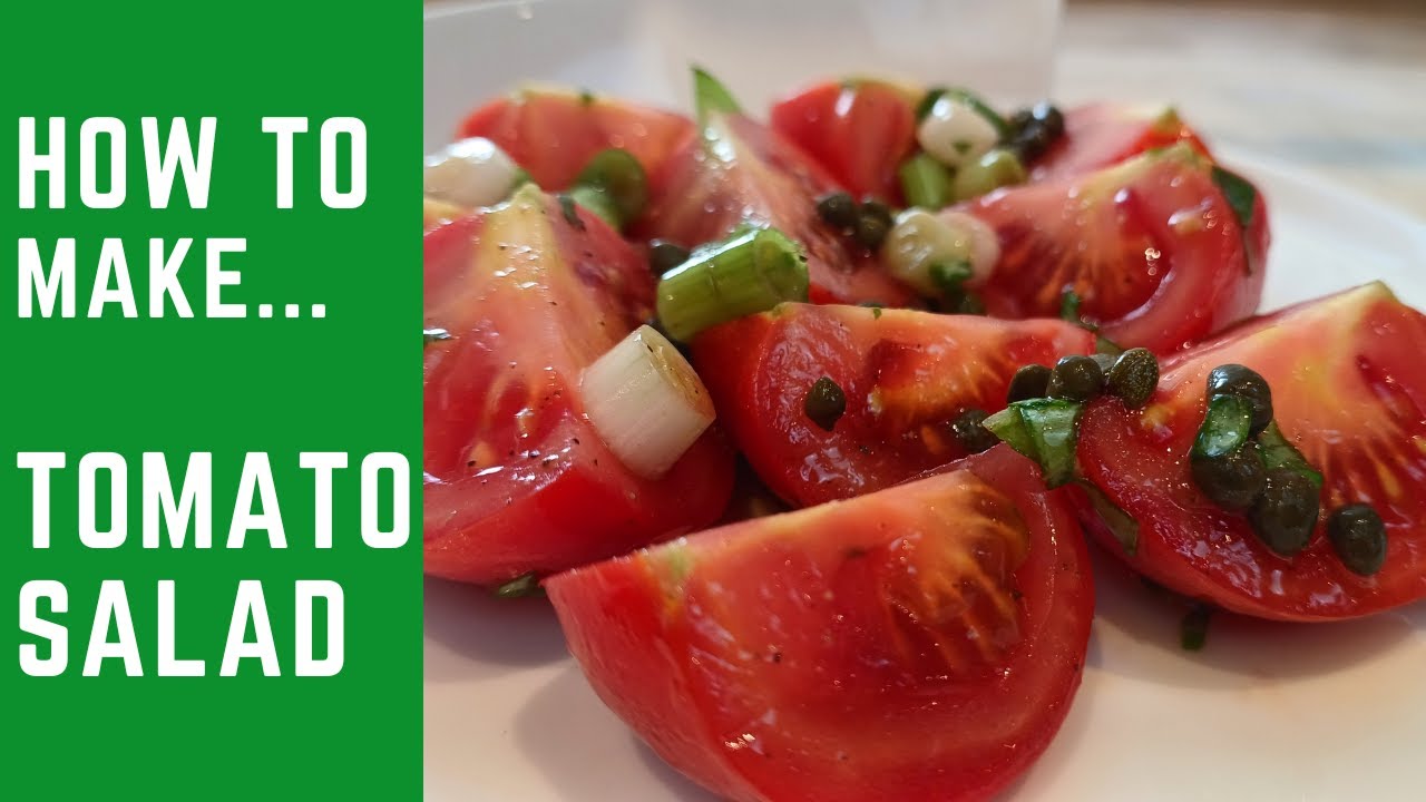 How to make a perfect TOMATO SALAD in 10 MINUTES. Quick an easy recipe. And healthy too! [EFC 24]