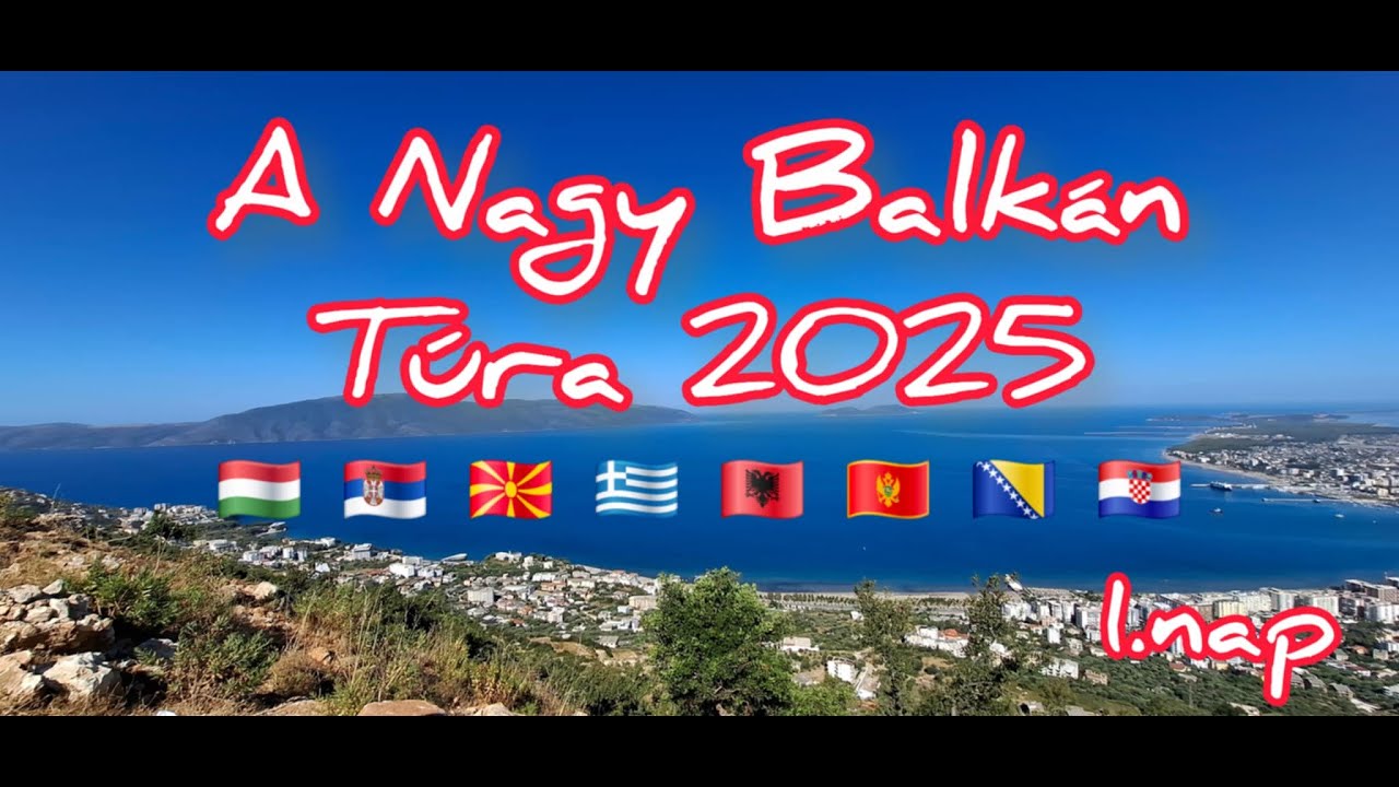 A Nagy Balkán túra 2025 - 1.nap Niš