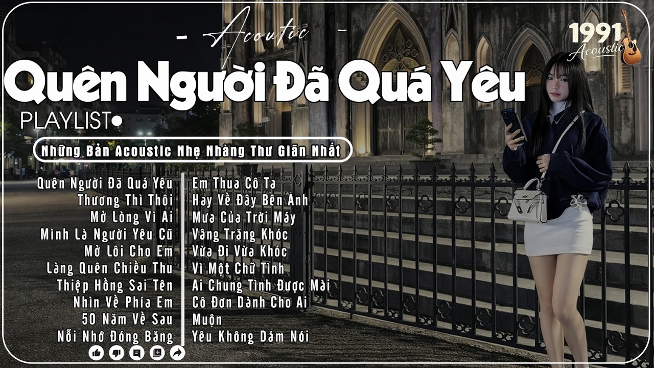 Quên Người Đã Quá Yêu♫ BXH Nhạc Acoustic Buồn Hot Trend 2026 - Những Bản Acoustic Nhẹ Nhàng Thư Giãn