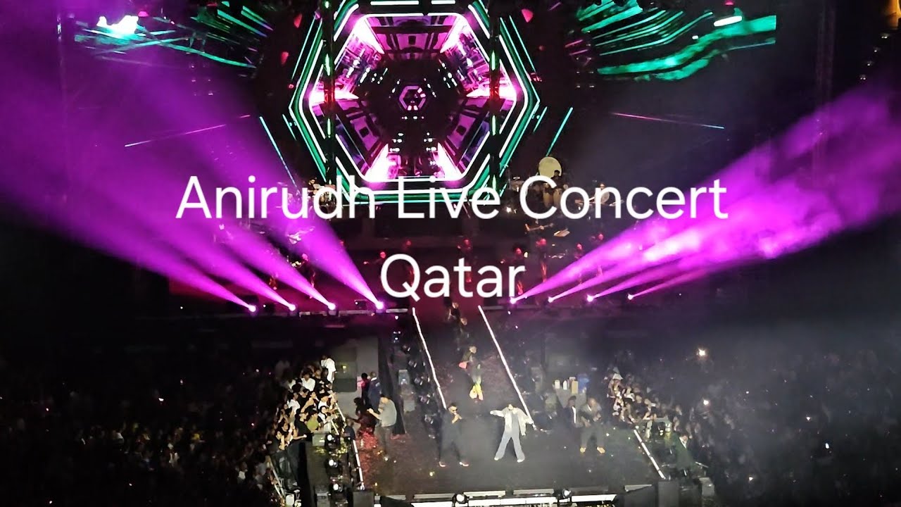 Anirudh Concert | Hukum Tour | Qatar Live