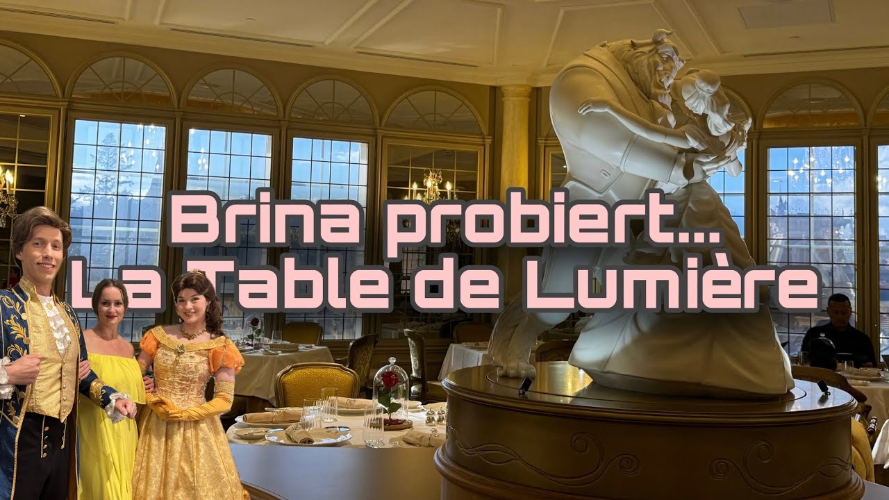 Brina probiert... La Table de Lumière im Disneyland Hotel