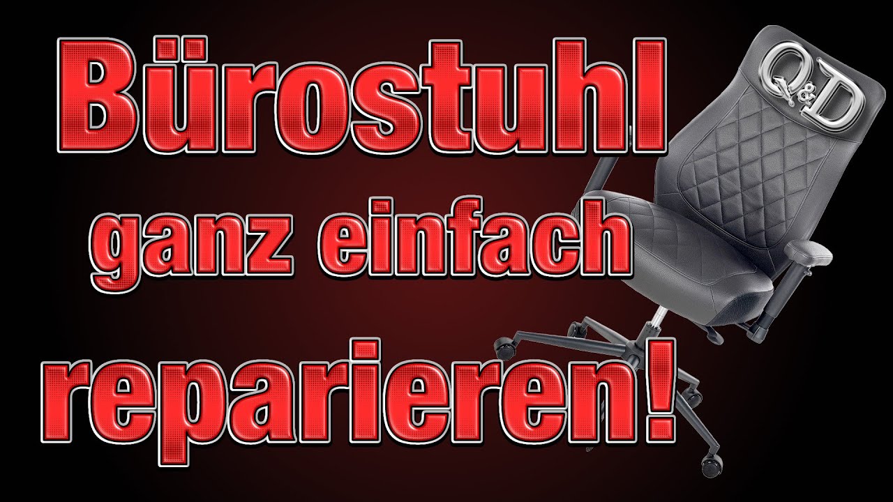Bürostuhl reparieren - kinderleicht und günstig!
