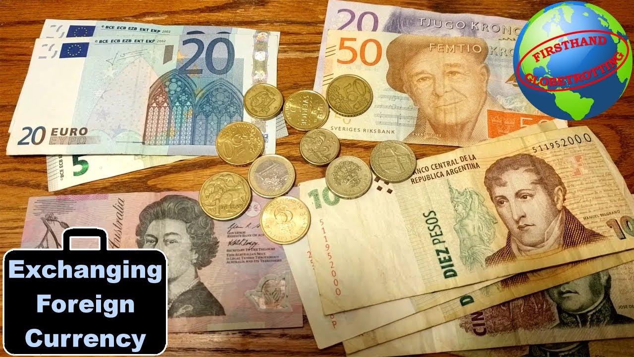 Getting foreign money when traveling | How to exchange foreign currency