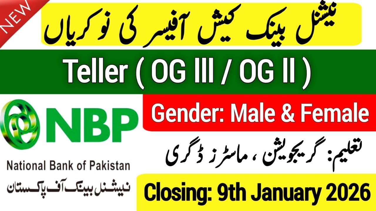 National Bank of Pakistan Jobs 2026 | Teller, OG-III & OG-II | Apply Online Now!