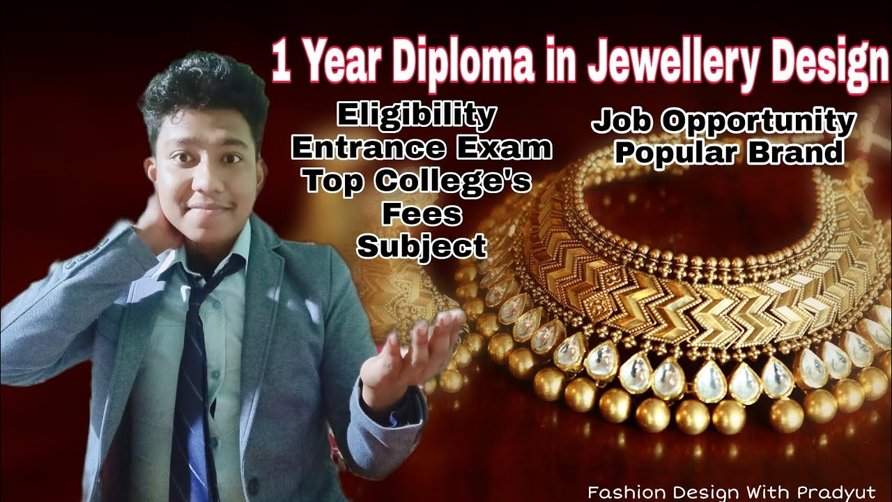 1 Year Diploma in Jewellery Design📿💎- in Hindi ||Admission? Fees? Top Clg's? Subject?Course Details