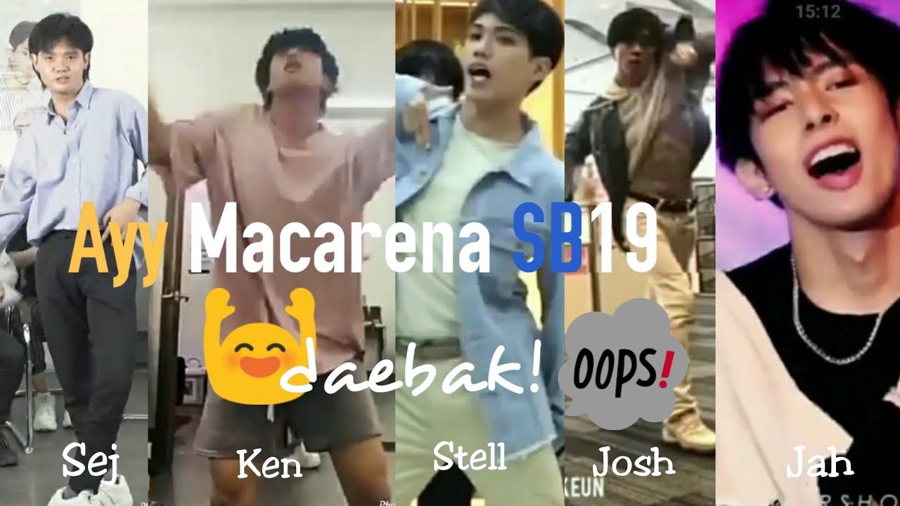 SB19 - AY MACARENA COMPILATION OF JUSTIN, JOSH, STELL, KEN AND SEJUN😱