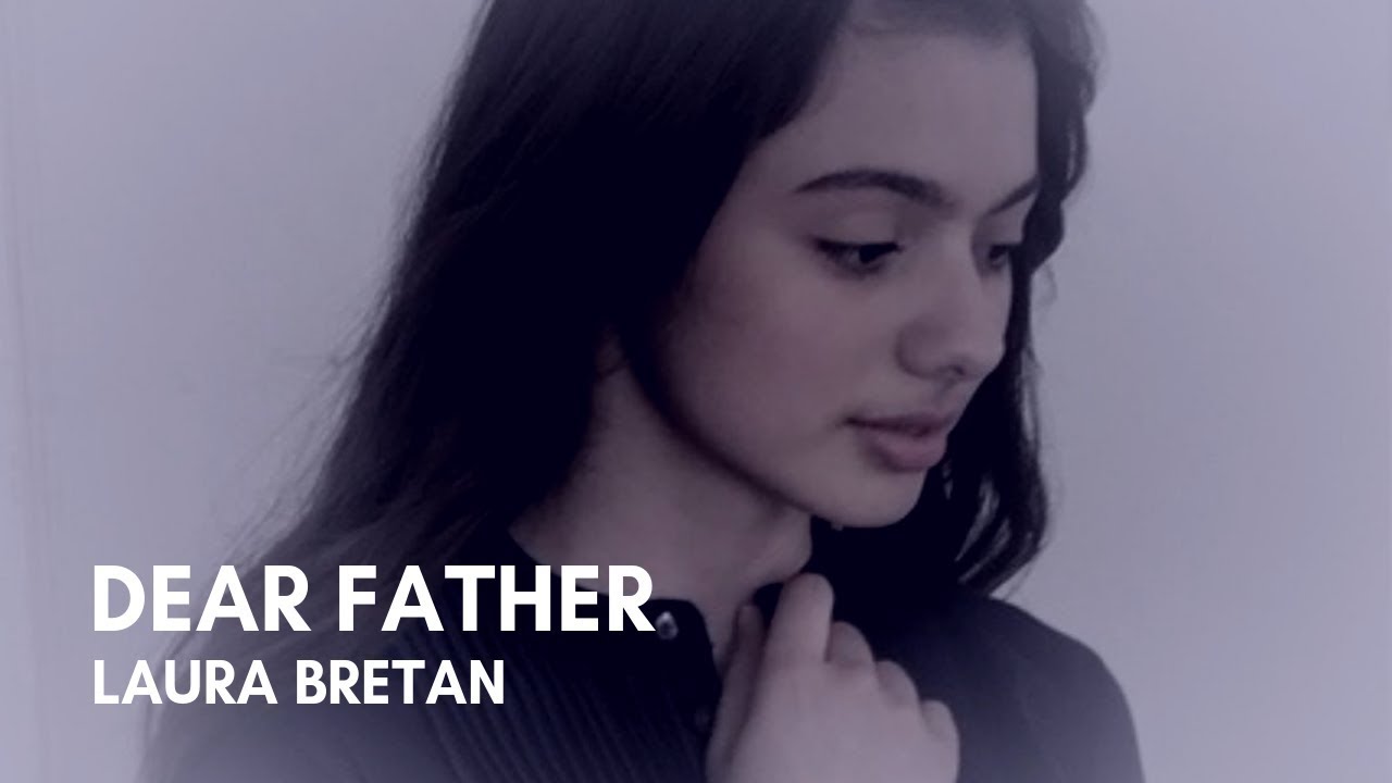 Laura Bretan - Dear Father (Lyrics)