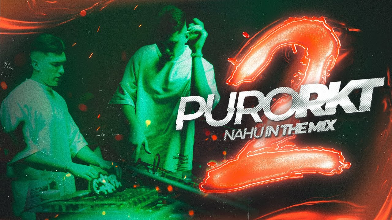 PURO RKT #2 (En Vivo) - NAHU IN THE MIX