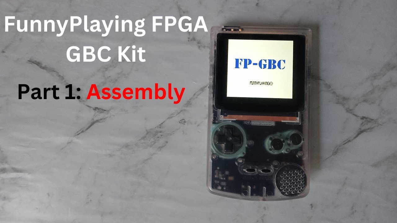 FunnyPlaying FPGA Kit Part 1 - Assembly