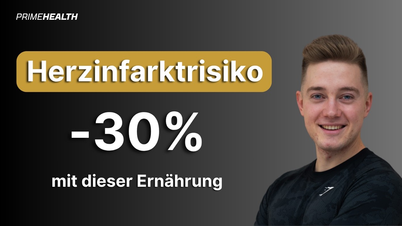 Herzinfarktrisiko -30% | So senkst du es (1 Ernährungsweise)