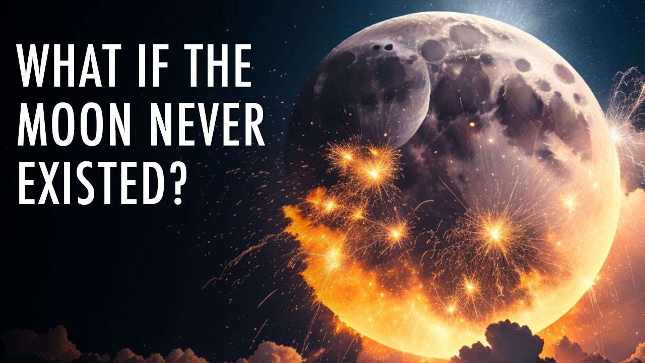What Would Happen If The Moon Never Existed? | Unveiled