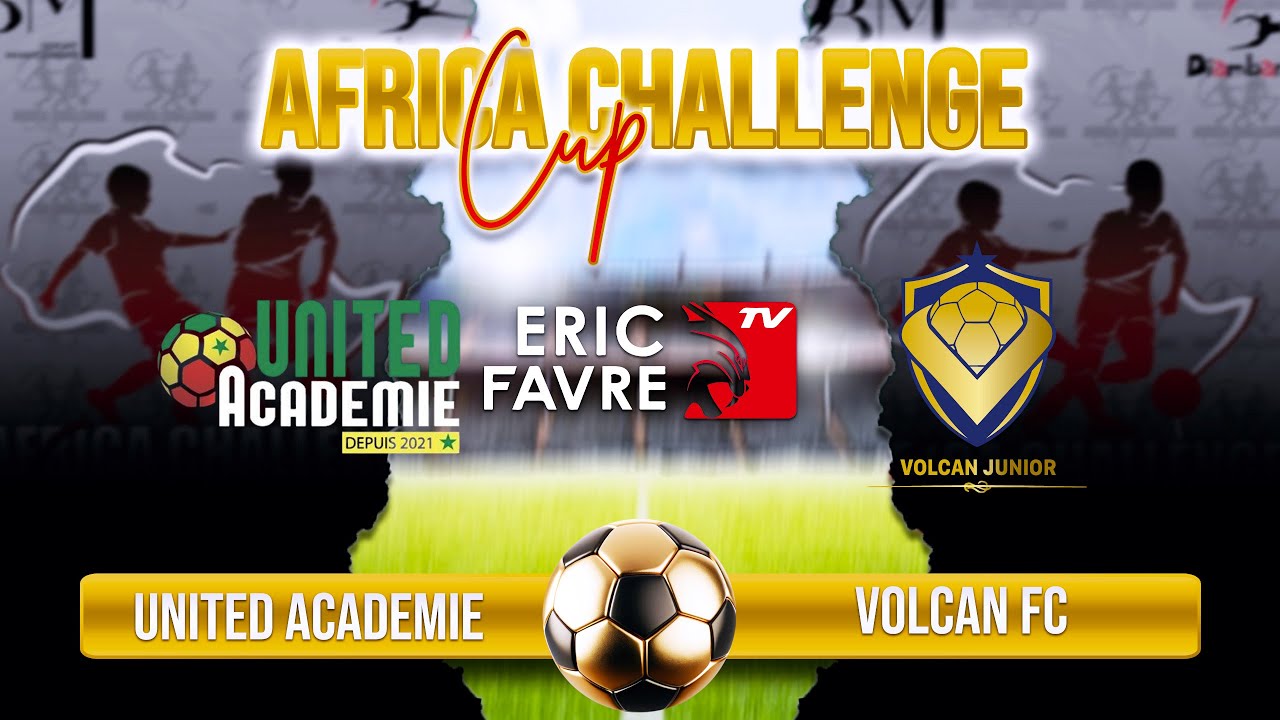 🛑 Direct - Tournoi Africa Challenge Cup 2025 - UNITED ACADEMIE vs VOLCAN JUNIOR