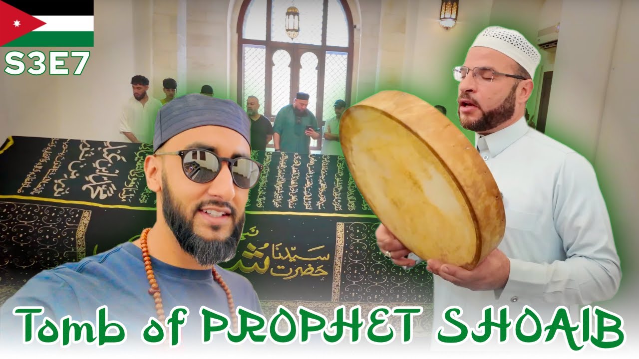 Prophet Shoaib Tomb in Jordan 🇯🇴