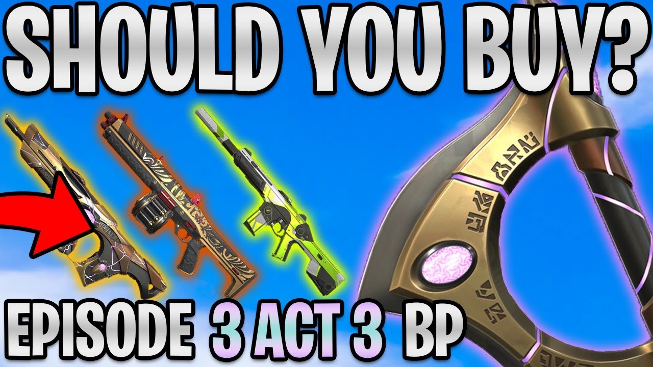 Should you BUY The NEW VALORANT BATTLEPASS? | EPISODE 3: ACT 3