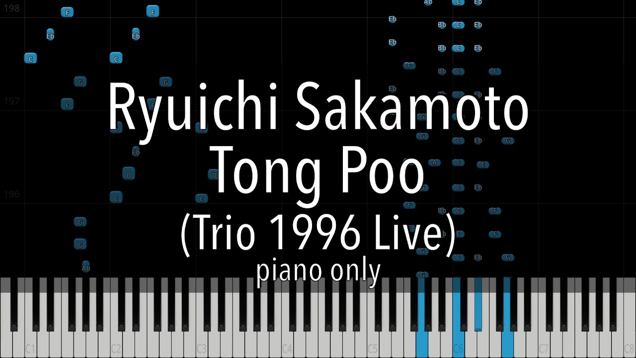 Ryuichi Sakamoto - Tong Poo (Trio 1996 Live Version) piano only tutorial