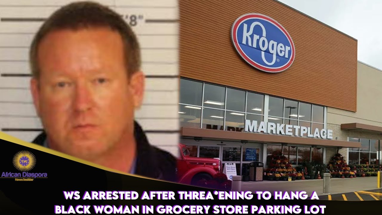 WS Arrested After Threa*ening To Hang A Black Woman In Grocery Store Parking Lot