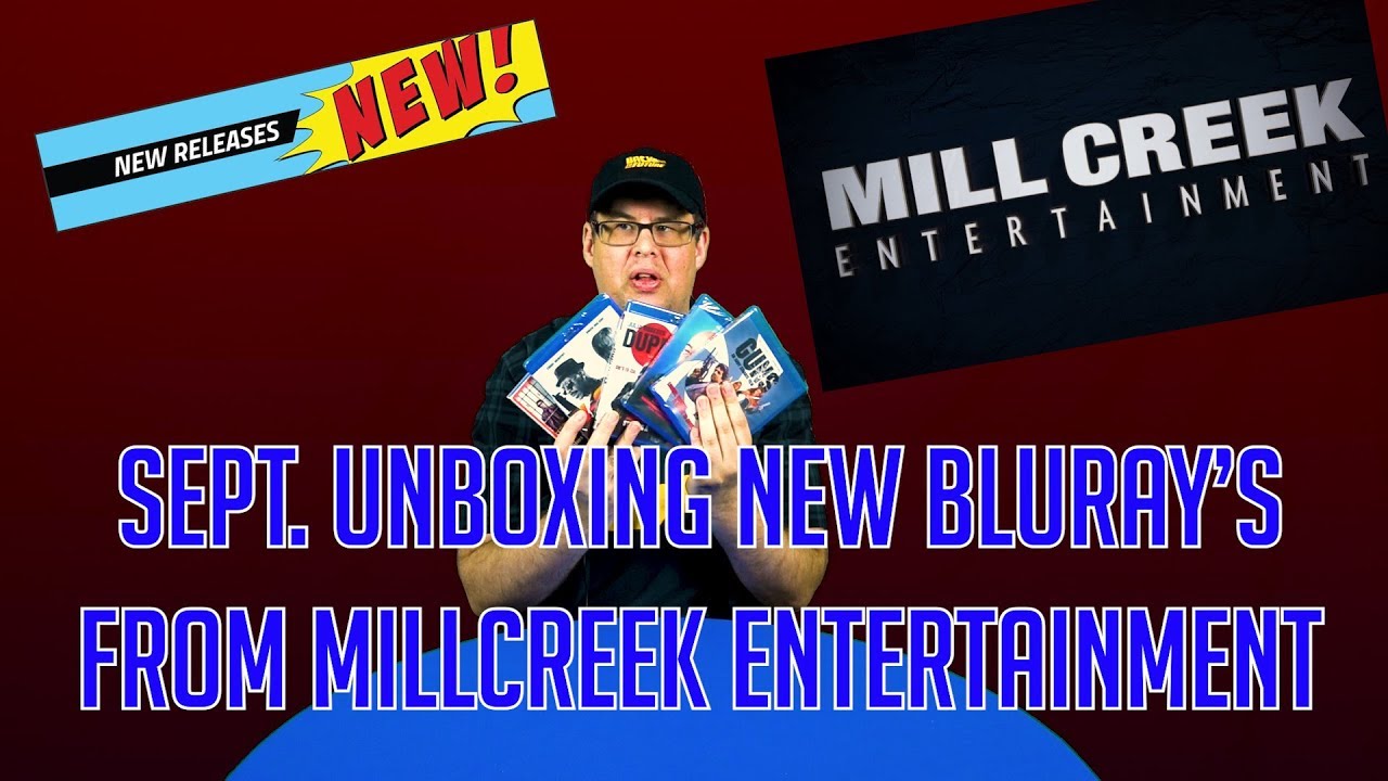 Early Bluray Unboxing | September Releases (Millcreek Entertainment)