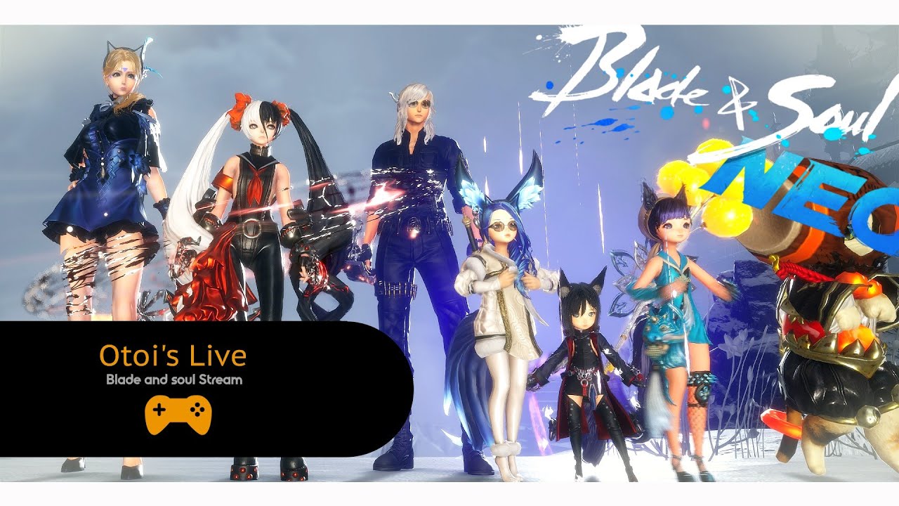 【#ブレイドアンドソウルNEO】音威ライブ 第182話　BnS1の引き継ぎキャラ選抜とNEO US DarkLancer【#bladeandsoul 】