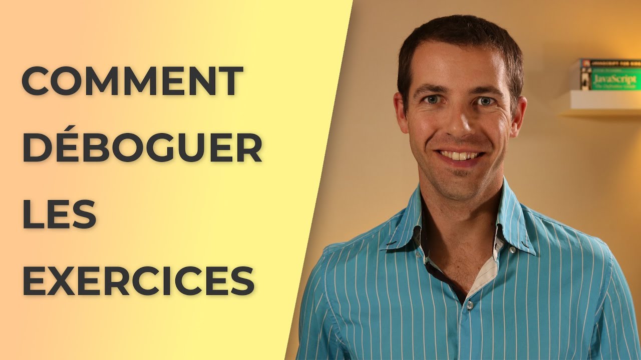 Comment déboguer les exercices dans VSCode ou Google Chrome
