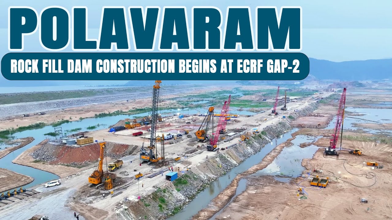 Polavaram: Rock Fill Dam Construction Begins at ECRF Gap-2 | Megha Engineering
