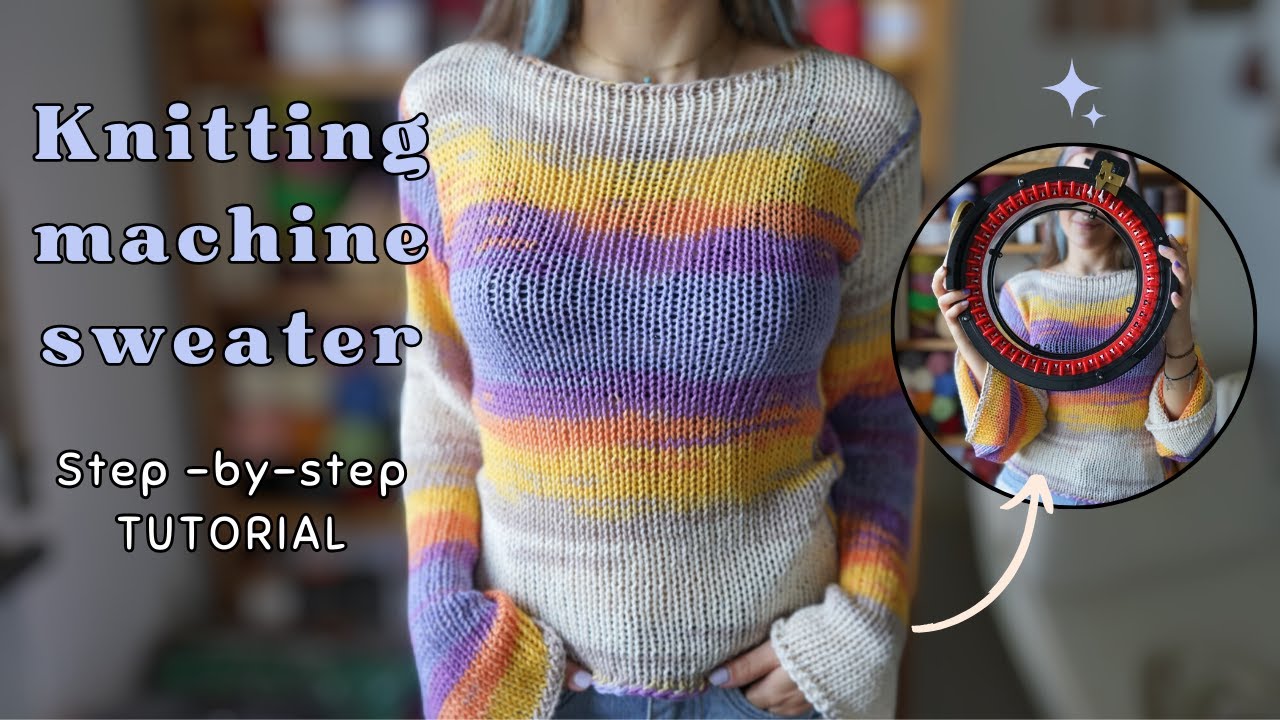 Knitting Machine Sweater | Step-by-step Tutorial
