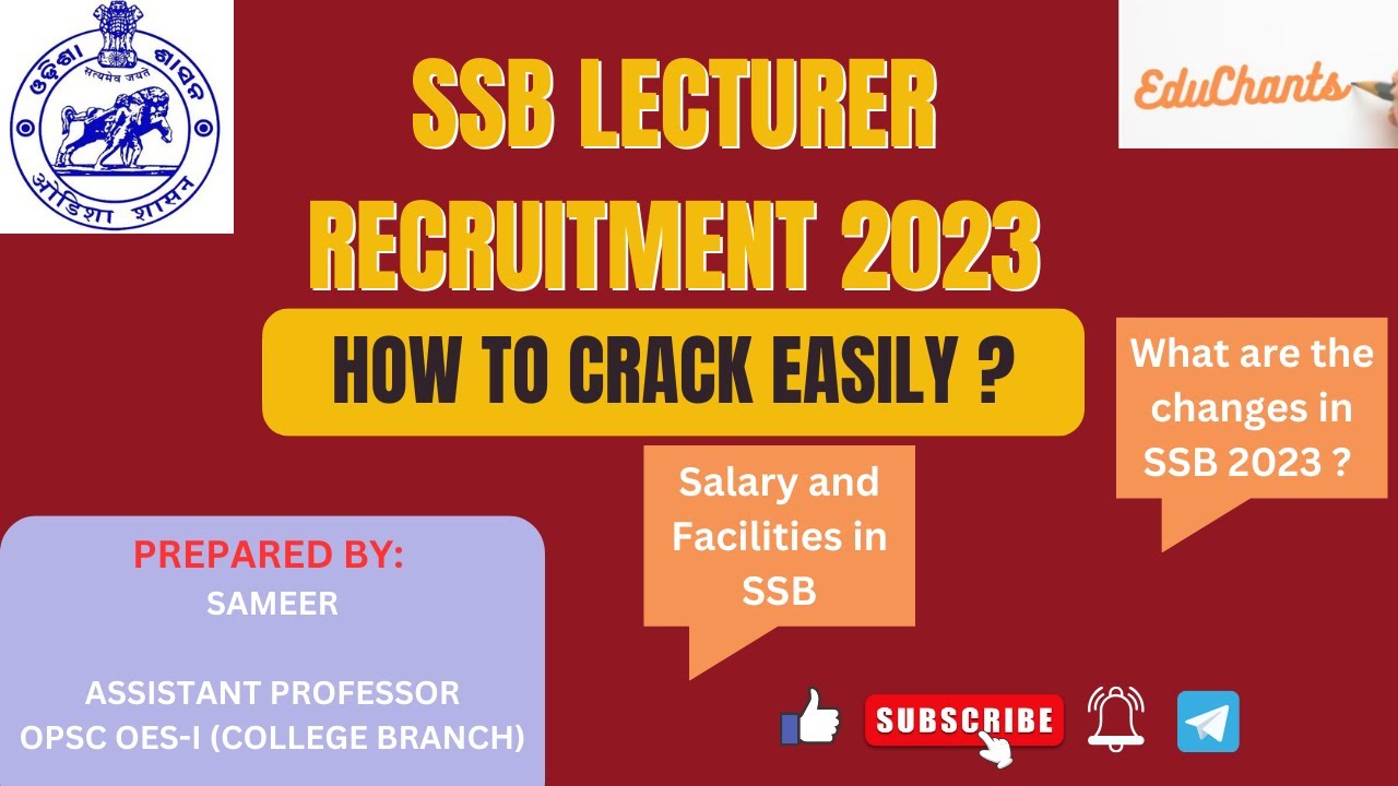 Detail Discussion on SSB Lecturer Recruitment 2023. Education Paper Preparation with EduChants.