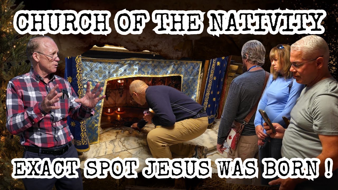 Bethlehem: Place Jesus Was Born! Church of the Nativity, Manger, Wise Men, Where Christmas Began!