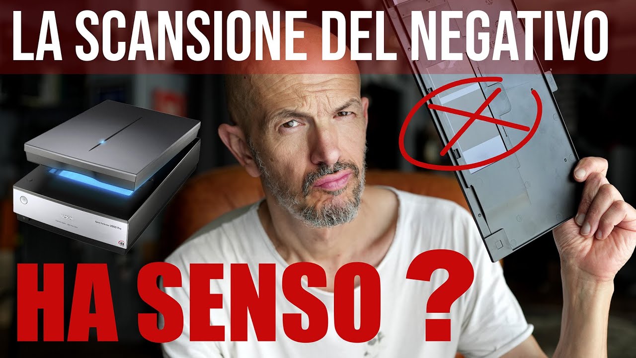 Il senso della scansione del negativo - Epson perfection V850 Pro