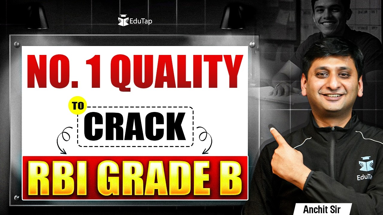 What Is No. 1 Quality You Must Have to Crack the RBI Grade B Exam?