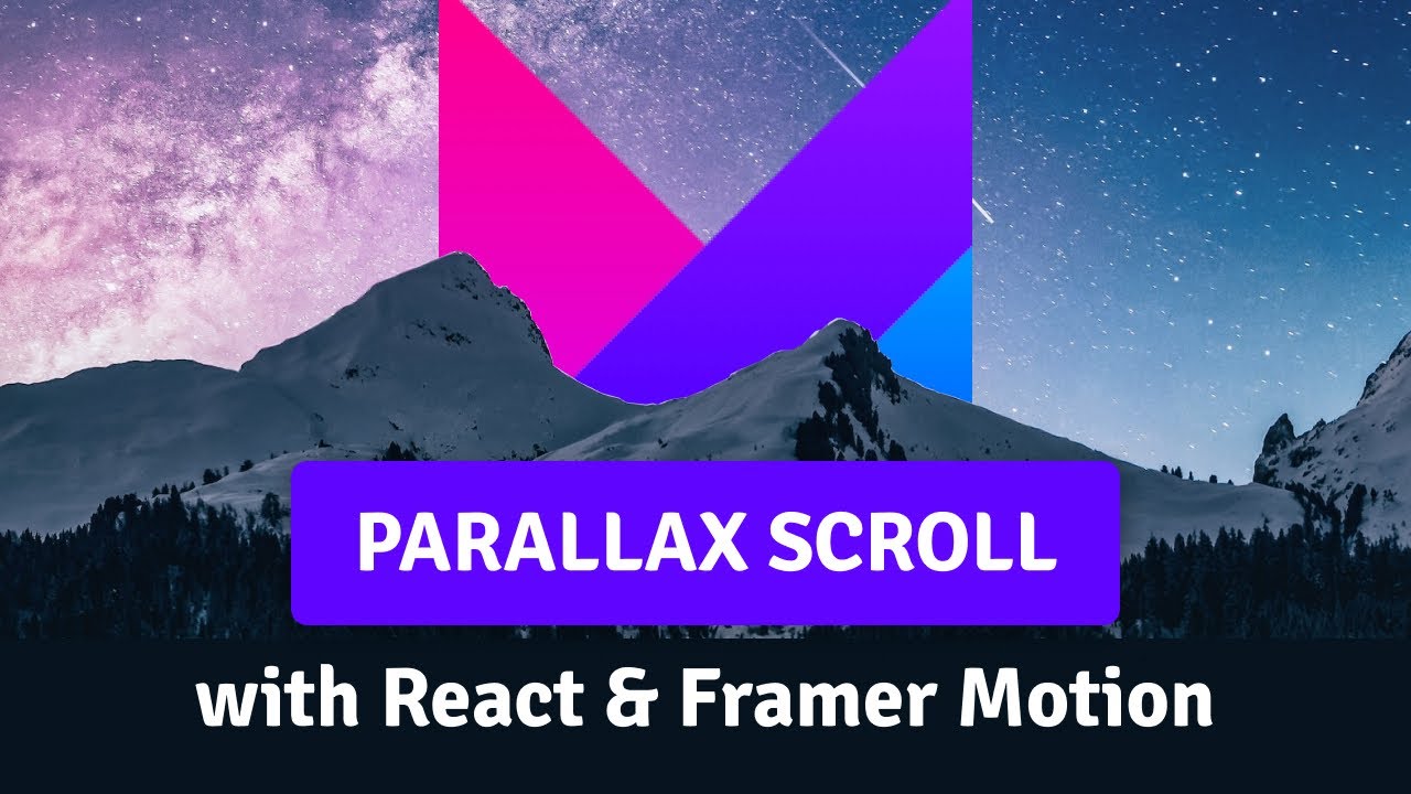 Многослойная параллакс-прокрутка с React & Framer Motion