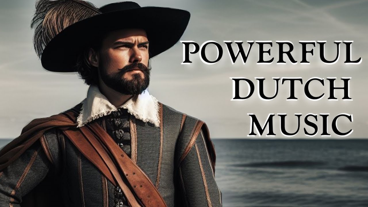 POWERFUL Dutch Music Mix to CONQUER the Seven Seas! 🇳🇱🌊Traditional Dutch Folk, War & Shanties!