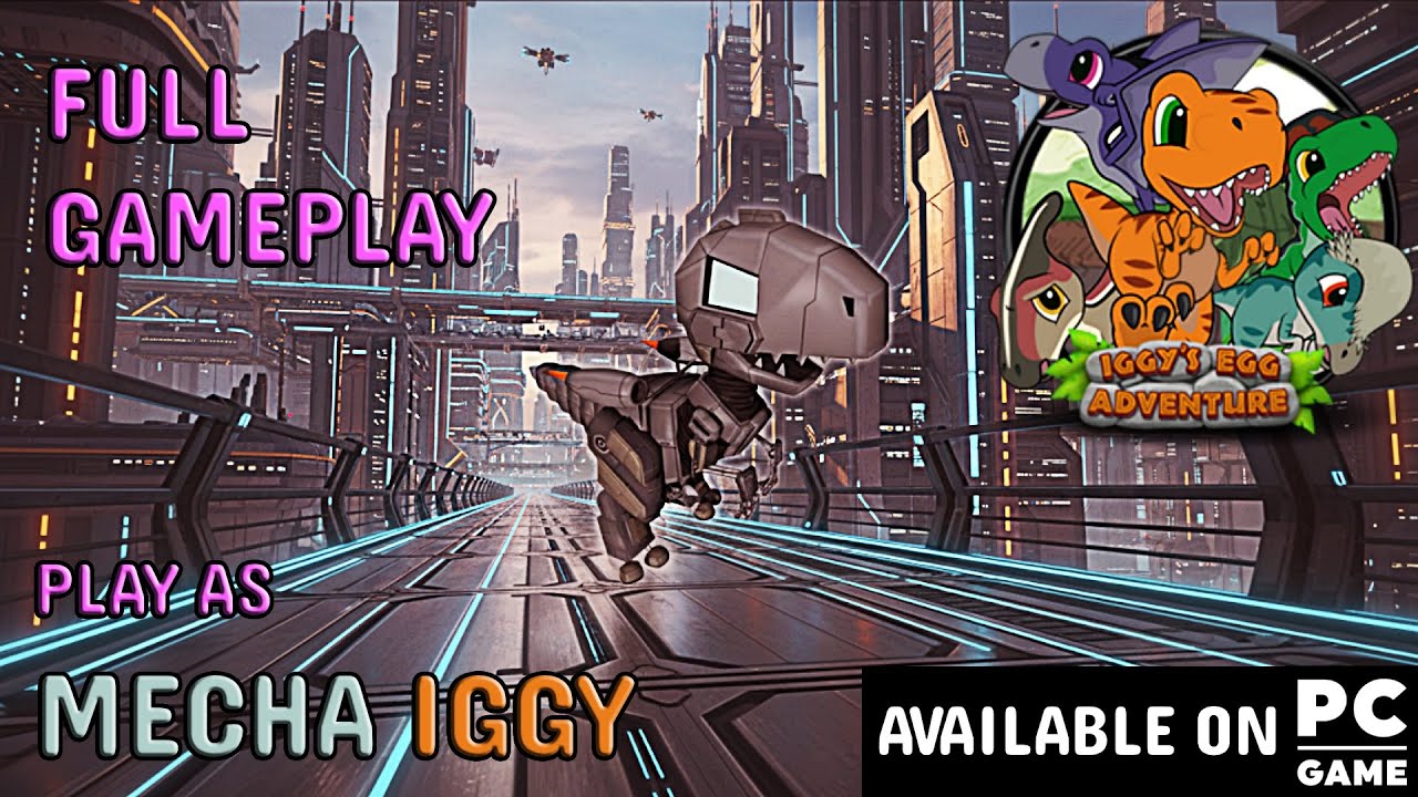 IGGY'S EGG ADVENTURE - FULL GAMEPLAY - PLAY AS MECHA IGGY - KUKUWADEWI TV